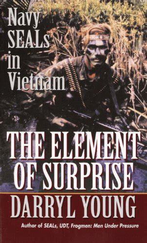 the element of surprise navy seals in vietnam Epub